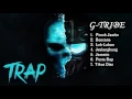 Top Hits Music RAP Indonesia G TRIBE VOL 2