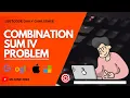 377 Combination Sum IV DSA LeetCode Daily Challenge August