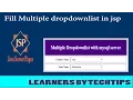 HOW TO FILL MULTIPLE DROPDOWNLIST IN JSP WITH MYSQL SERVER STEP BY STEP BY LEARNERS BYTECHTIPS