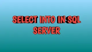 SELECT INTO in sql server By SQL Training BY SQL