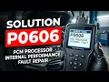 HOW TO FIX P0606 OBD II ERROR CODE - Pcm Processor Internal Performance Fault Repair