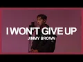 Download Lagu Jimmy Brown - I Won't Give Up Live with A_Contents_lab