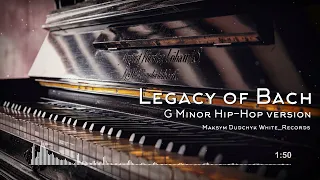 Legacy Of Bach G Minor Hip Hop Remix Orchestral X Hip Hop Fusion 