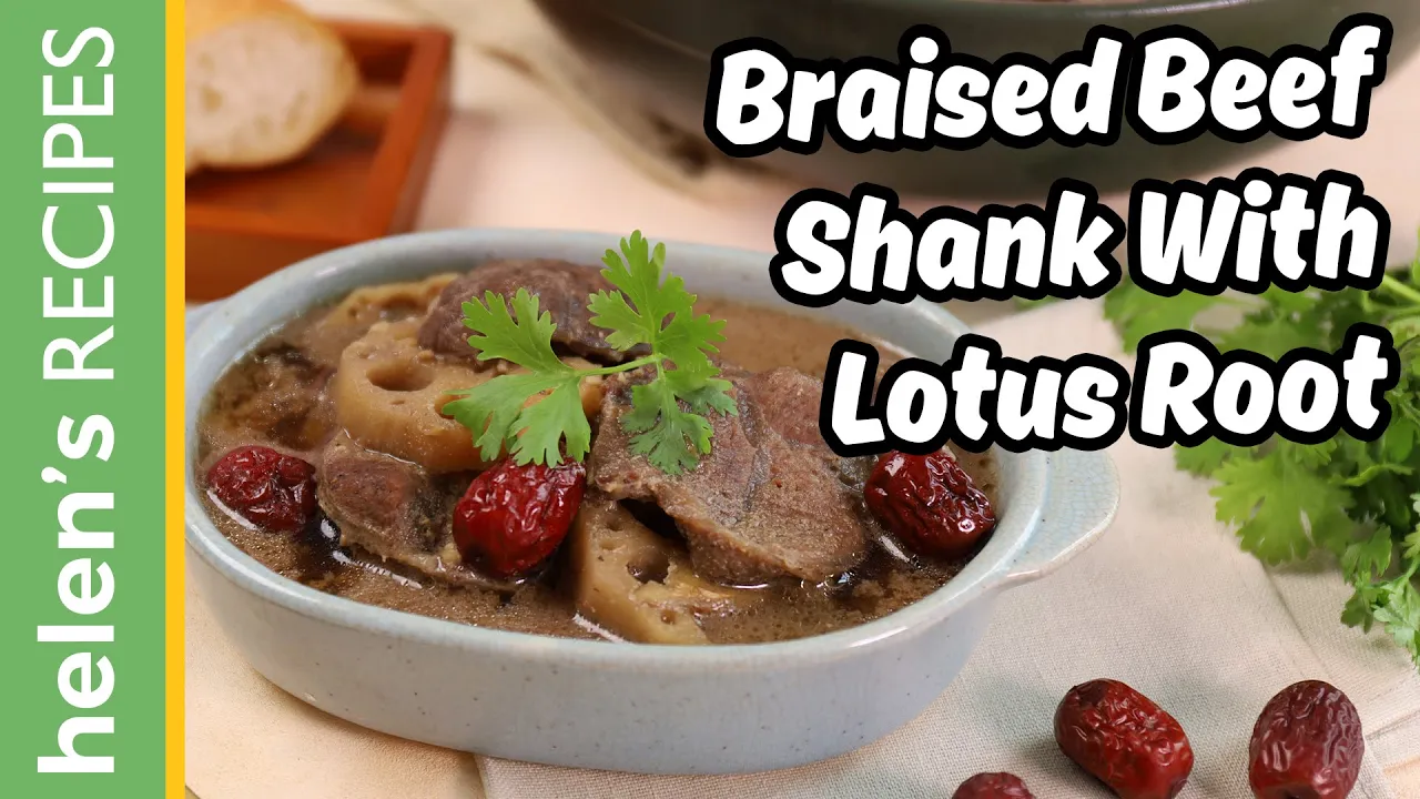 Braised Beef Shank With Lotus Root - Bp B Hm C Sen   Helen