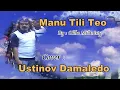 Download Lagu Lagu Tebe MANU TILI TEO Pada sebuah Pesta Rumah Adat Cover USTINOV DAMALEDO