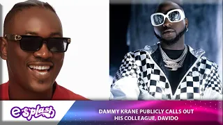 give me my money dammy krane calls out davido over unpaid debt