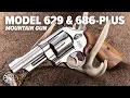 Model 629 and Model 686-Plus Mountain Gun I Features Benefits