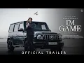 Lagu I'm Game - Trailer | Dulquer Salmaan | Nahas Hidayath | Jakes Bejoy | I'm Game Teaser
