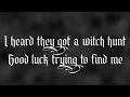 Witch Hunt by TX2 Lyric Video