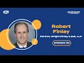 Connect with Robert Finlay Wright Finlay Zak Episode 132