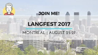 Join Me at LangFest Montreal This Summer!