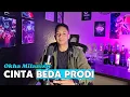 Download Lagu CINTA BEDA PRODI || Cover Okha Milanisty
