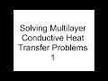 Solving Multilayer Conductive Heat Transfer Problems Demo Vi