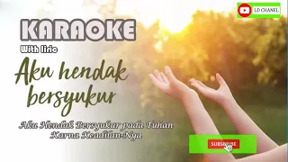 karaoke hd aku hendak bersyukur pada tuhan