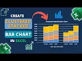 How to Create Clustered Stacked Bar Chart in Excel