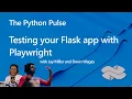 Python Pulse - Testing your Flask app with Playwright