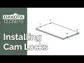 How to Install Cam Locks on Dakota Closet Shelves Step-by-Step Assembly Guide