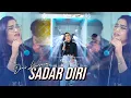 Download Lagu SADAR DIRI - Dini Kurnia (Official Video) | Sun kuat kuatno nyonggo perih myakne nono hang ngerti