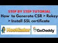 How to Generate CSR Rekey and install SSL certificate on GoDaddy cPanel linux hosting server