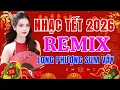 Lagu LK Nhạc Xuân 2026 Remix CỰC BỐC LỬA Hay Nhất, Nhạc Tết Remix Chúc Mừng Năm Mới 2026 Xuân Bính Ngọ