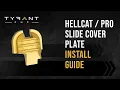 Tyrant CNC Hellcat Hellcat Pro Slide Cover Plate Install Guide
