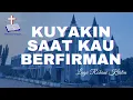 Download Lagu Kuyakin Saat Kau Berfirman - Lagu Rohani Kristen - GPI Kota Wisata