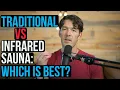 Infrared Sauna VS Traditional Sauna What s Best