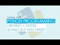 Python Programming - Creating A Twitter Retweet Bot w Tweepy