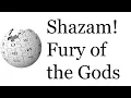 Wikipedia s Shazam Fury of the Gods Article Read Aloud