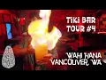 Tiki Bar Tour Wahi Hana in Vancouver WA