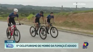 5º Cicloturismo de Morro da Fumaça é adiado para setembro