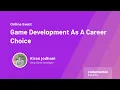 Game Development As A Career Choice Kiran Jodhani Unity Game Developer
