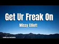 Missy Elliott - Get Ur Freak On