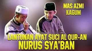 Download LANTUNAN AYAT SUCI AL QUR'AN - NURUS SYA'BAN MP3