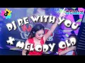 Download Lagu DJ BE WITH YOU || DJ AND NO ONE KNOW JEDAG JEDUG DJ KOMANG VIRAL TIKTOK TERBARU