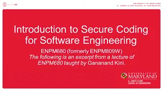 Intro to ENPM680 Introduction to Secure Coding for Software Engineering