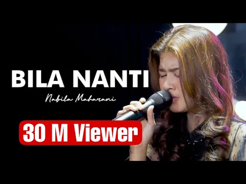 Download MP3 BILA NANTI - NABILA MAHARANI