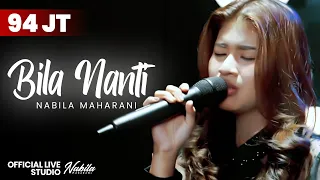 bila nanti nabila maharani