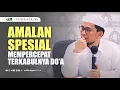 Download Lagu Amalan Spesial Mempercepat Terkabulnya Doa - Ustadz Adi Hidayat