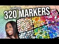 Using ALL 320 MARKERS on a COLORING PAGE AGAIN