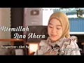Download Lagu Bismillah Lino Ahera|| Leony Angel|| Cover Version|| Songwriter Ahri Fg