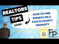 HOW TO FIND PERMITS ON A PASCO COUNTY PROPERTY