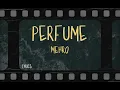 Download Lagu mehro - perfume (Lyrics)