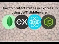 MERN STACK Tutorial PART 1 - Protected Route in Express JS Using JWT Middleware
