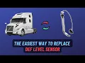 The easiest way to replace DEF level sensor Volvo VNL860
