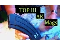 TOP Three AK-47 Magazines 7 62x39