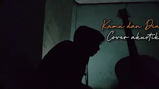 Aku juga sakit seperti dirimu || Isma sane - Aku Dan Dia Cover akustik