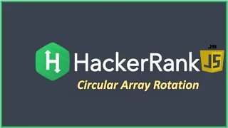 HackerRank Problem Solving in JavaScript Circular Array Rotation