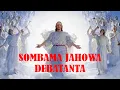 Download Lagu Sombama Jahowa Debatanta I Lirik Lagu rohani Dhalank Channel