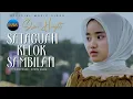 Download Lagu Silva Hayati - Sataguah Kelok Sambilan (Official Music Video)